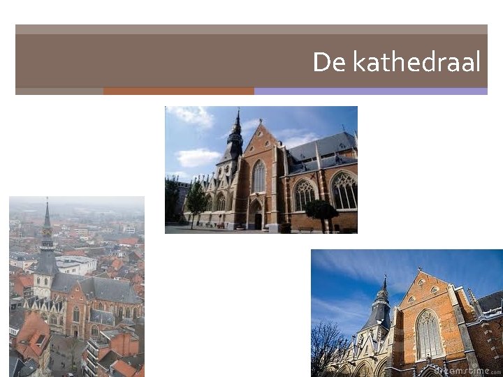 De kathedraal 