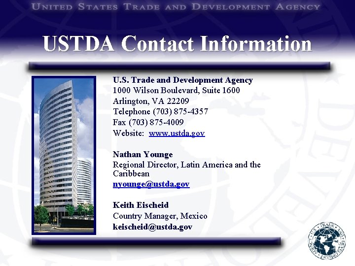 USTDA Contact Information U. S. Trade and Development Agency 1000 Wilson Boulevard, Suite 1600