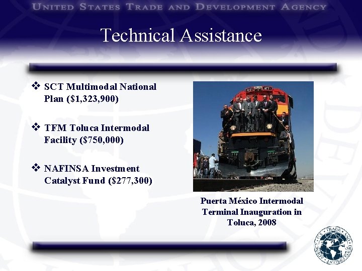 Technical Assistance v SCT Multimodal National Plan ($1, 323, 900) v TFM Toluca Intermodal