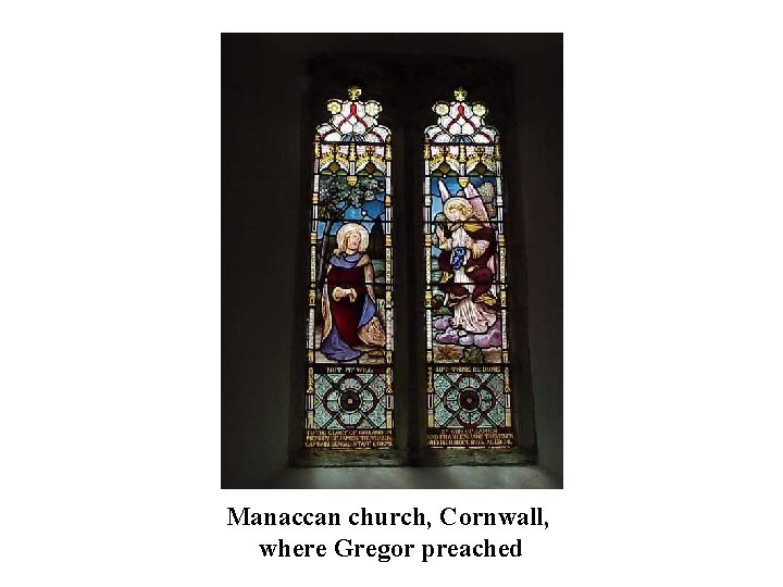 Manaccan church, Cornwall, where Gregor preached 