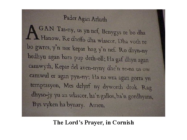 The Lord’s Prayer, in Cornish 