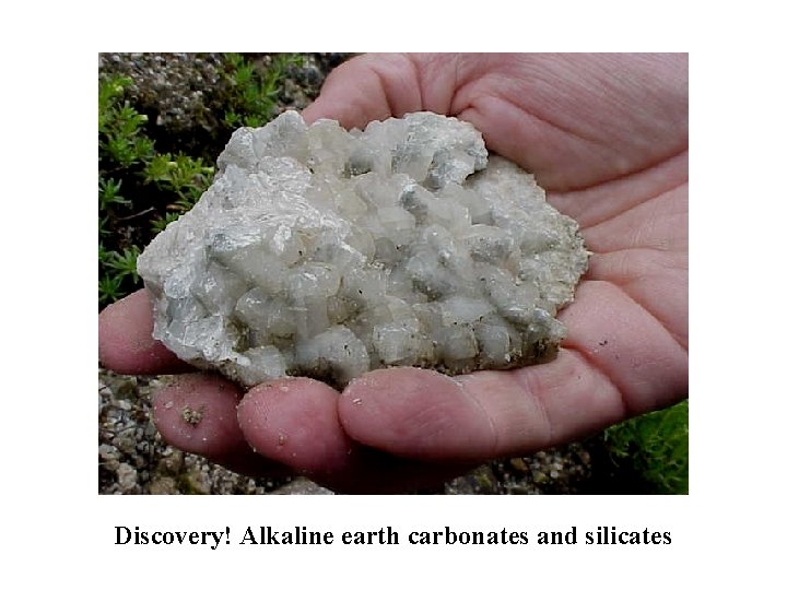 Discovery! Alkaline earth carbonates and silicates 