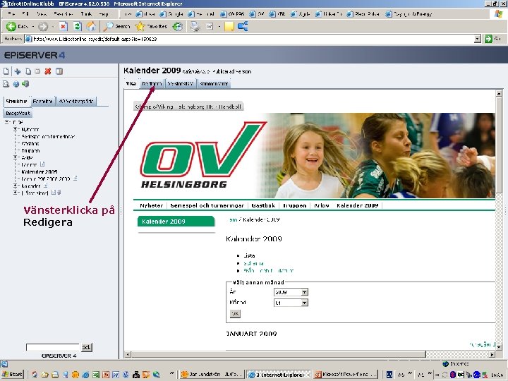 Vänsterklicka på Redigera Jan Lundström OV’s Hemsida 24 