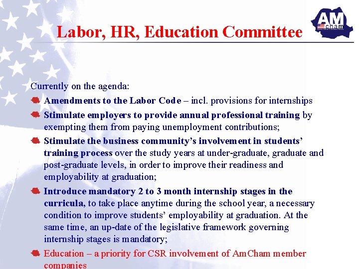 Labor, HR, Education Committee Currently on the agenda: Amendments to the Labor Code –