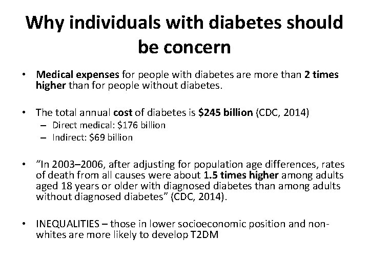Why individuals with diabetes should be concern • Medical expenses for people with diabetes