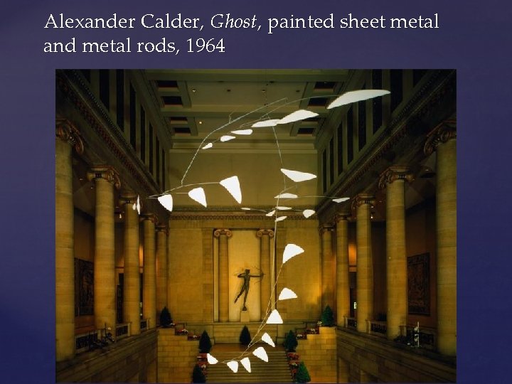 Alexander Calder, Ghost, painted sheet metal and metal rods, 1964 