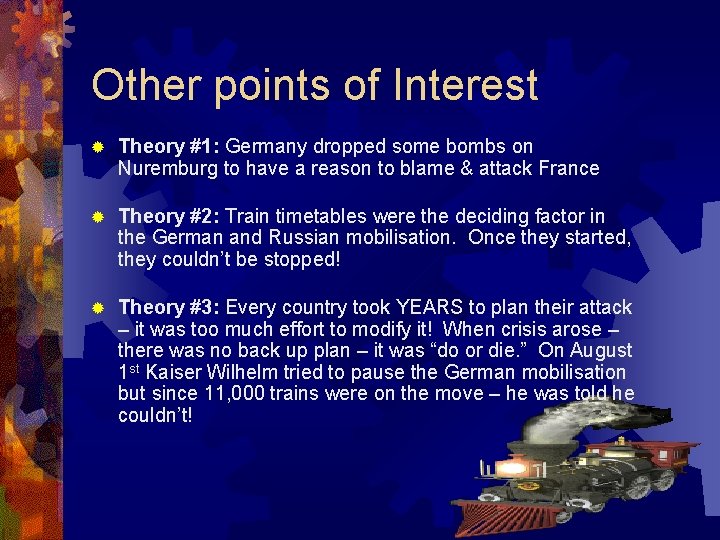 Other points of Interest ® Theory #1: Germany dropped some bombs on Nuremburg to