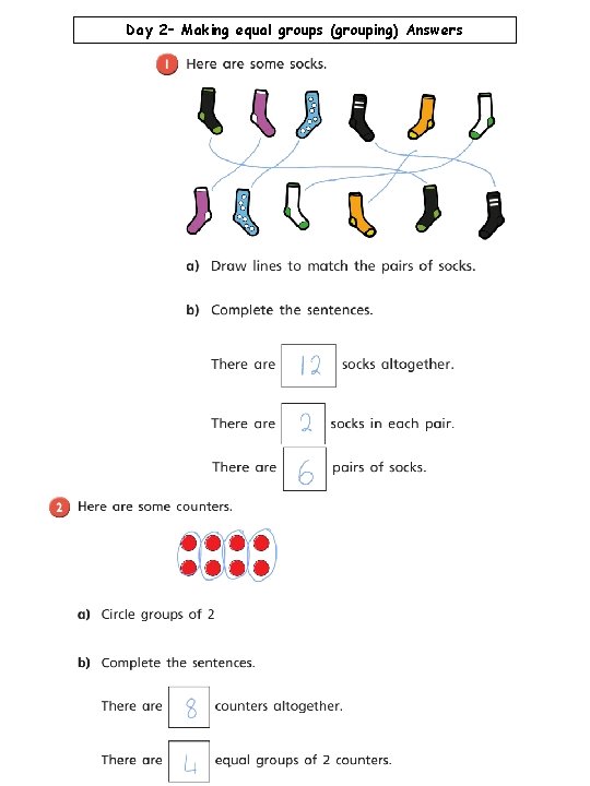 Day 2– Making equal groups (grouping) Answers 