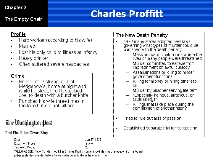 Chapter 2 The Empty Chair Charles Proffitt Profile • Hard worker (according to his