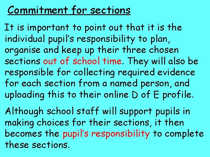 Commitment for sections It is important to point out that it is the individual