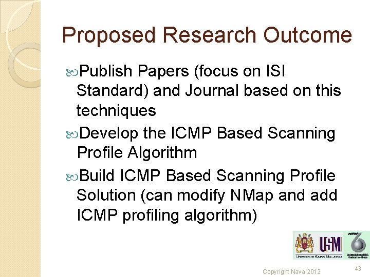 Proposed Research Outcome Publish Papers (focus on ISI Standard) and Journal based on this