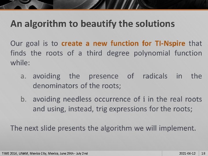 An algorithm to beautify the solutions § TIME 2016, UNAM, Mexico City, Mexico, June