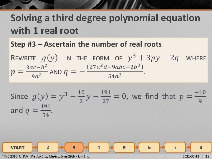 Solving a third degree polynomial equation with 1 real root § START 2 3