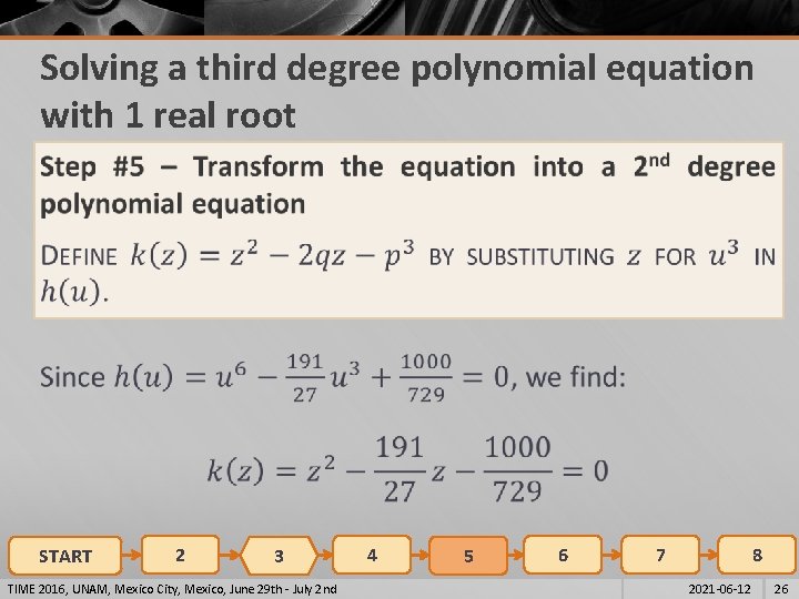 Solving a third degree polynomial equation with 1 real root § START 2 3