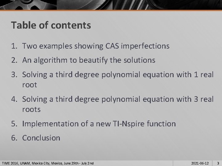 Table of contents 1. Two examples showing CAS imperfections 2. An algorithm to beautify