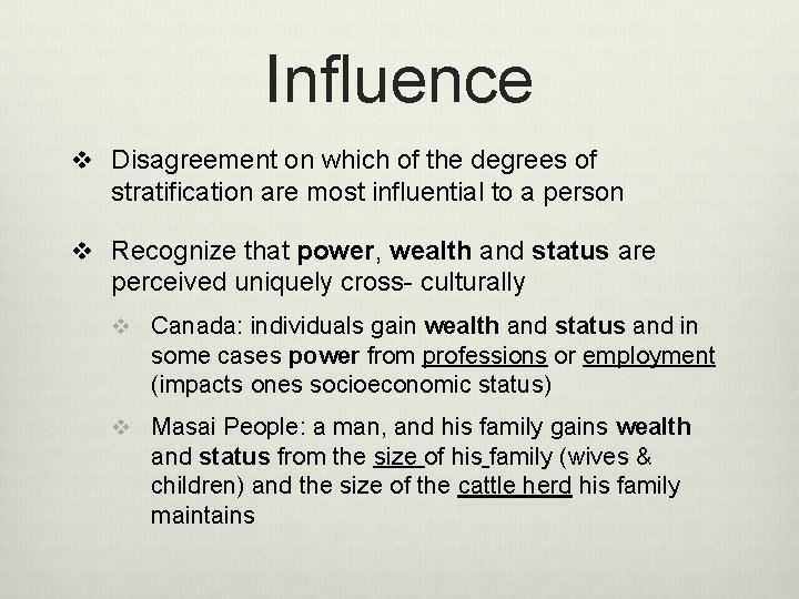 Influence v Disagreement on which of the degrees of stratification are most influential to