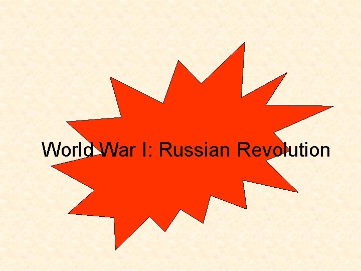 World War I: Russian Revolution 