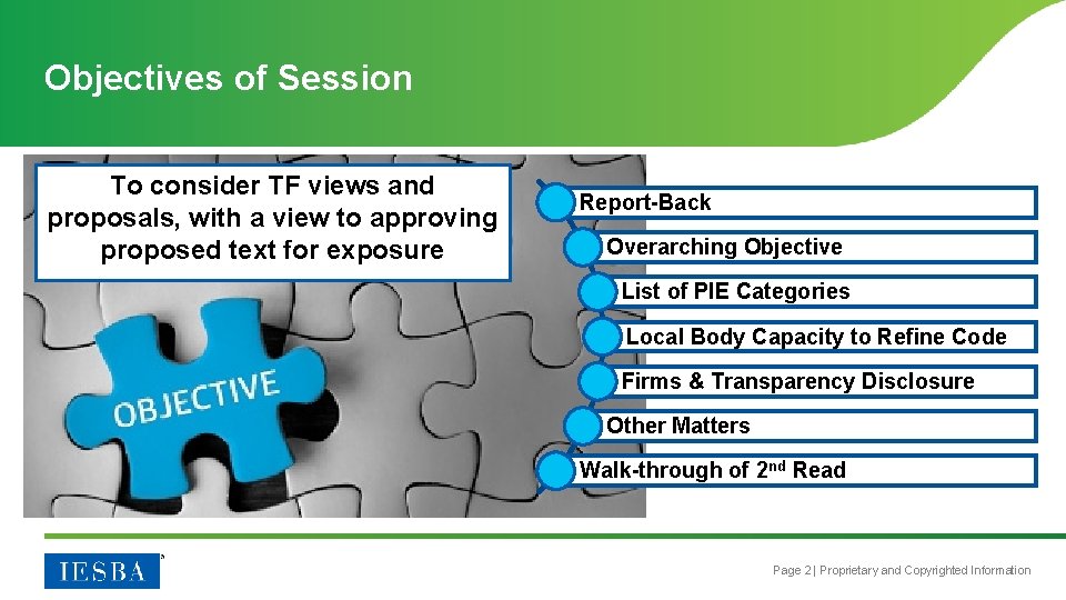 Objectives of Session To consider TF views and proposals, with a view to approving