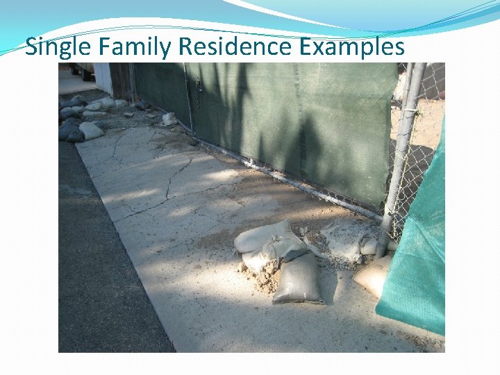 Single Family Residence Examples 