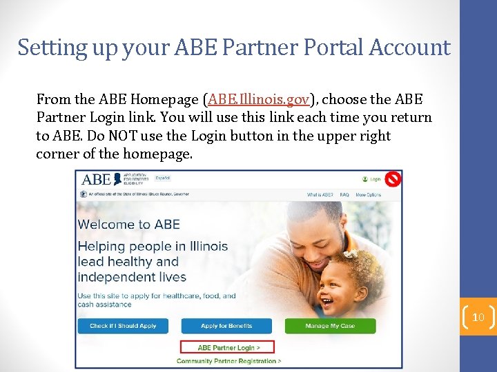 Setting up your ABE Partner Portal Account From the ABE Homepage (ABE. Illinois. gov),