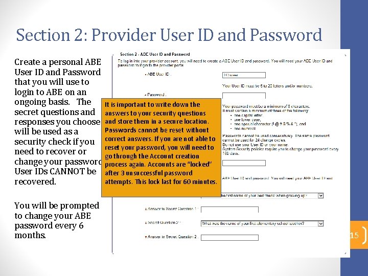 Section 2: Provider User ID and Password Create a personal ABE User ID and