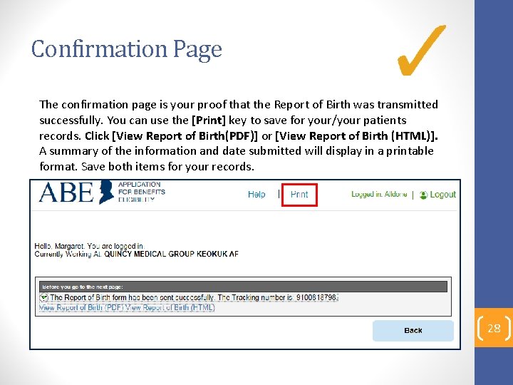 Confirmation Page The confirmation page is your proof that the Report of Birth was