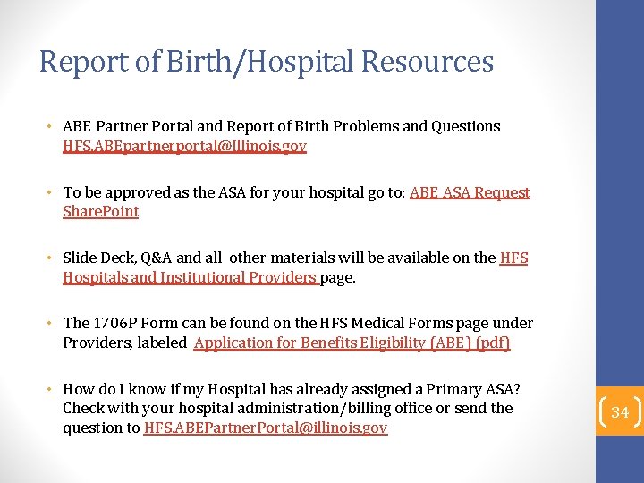 Report of Birth/Hospital Resources • ABE Partner Portal and Report of Birth Problems and