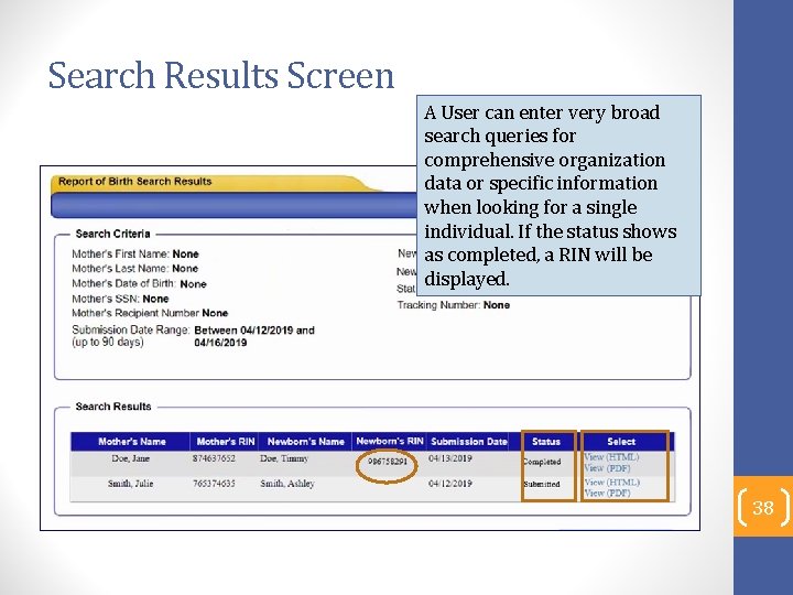 Search Results Screen A User can enter very broad search queries for comprehensive organization