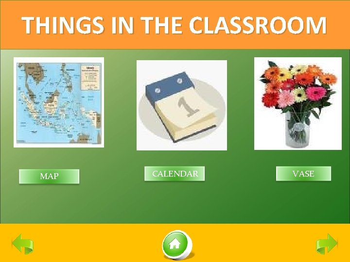 THINGS IN THE CLASSROOM MAP CALENDAR VASE 
