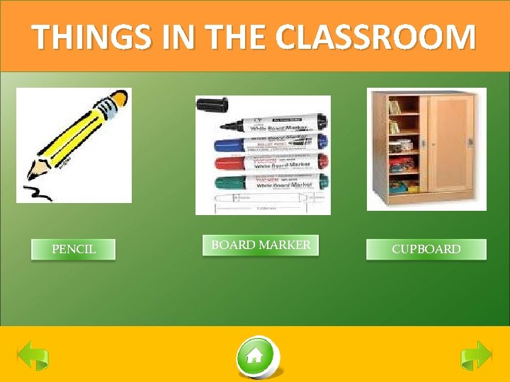 THINGS IN THE CLASSROOM PENCIL BOARD MARKER CUPBOARD 