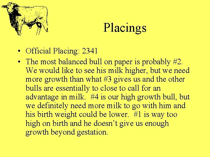 Placings • Official Placing: 2341 • The most balanced bull on paper is probably