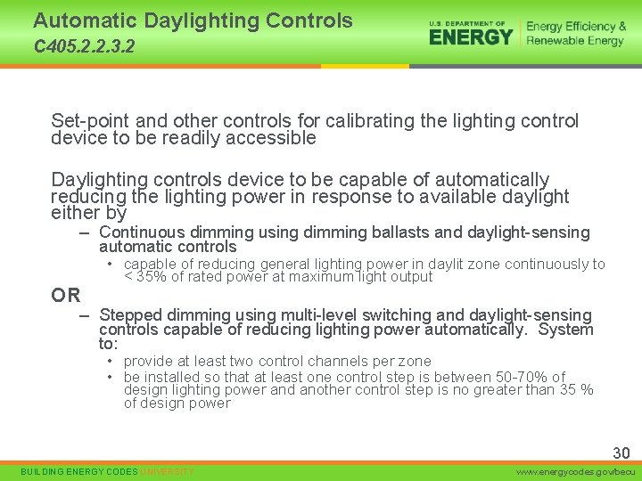 Automatic Daylighting Controls C 405. 2. 2. 3. 2 Set-point and other controls for