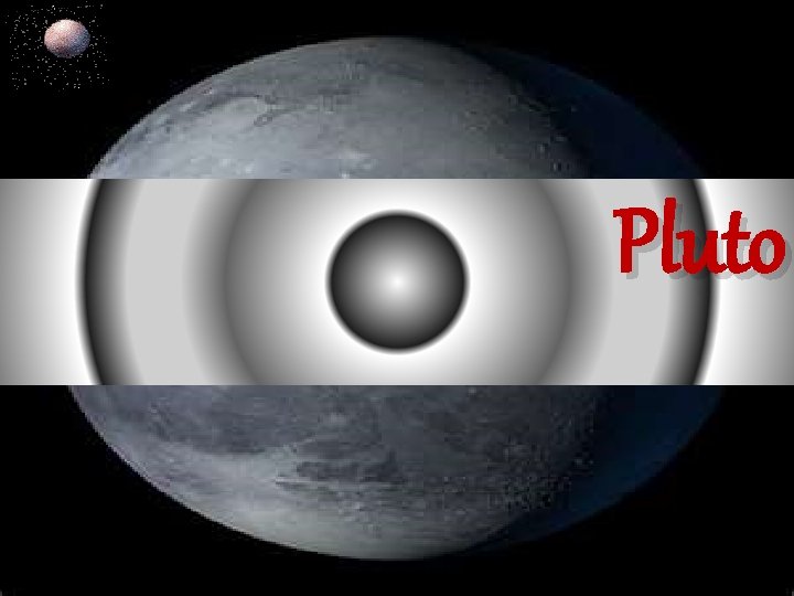Pluto 