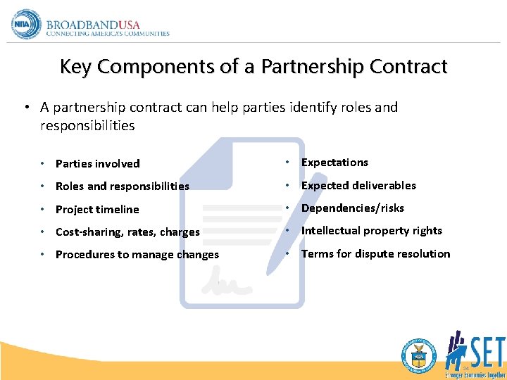 Key Components of a Partnership Contract • A partnership contract can help parties identify
