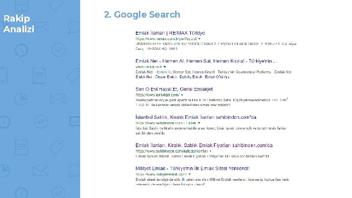 Rakip Analizi 2. Google Search 