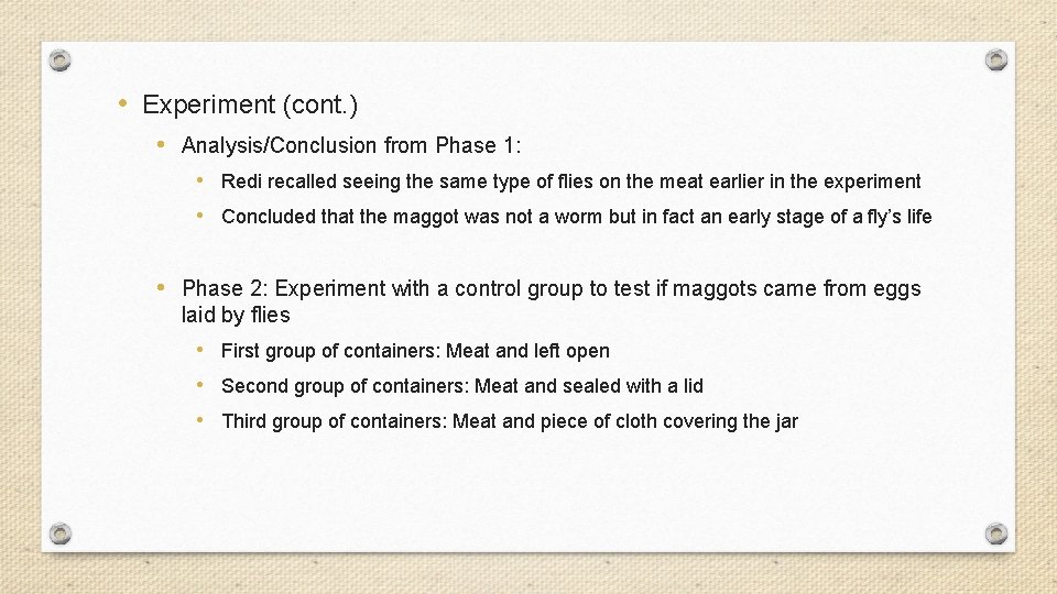  • Experiment (cont. ) • Analysis/Conclusion from Phase 1: • Redi recalled seeing