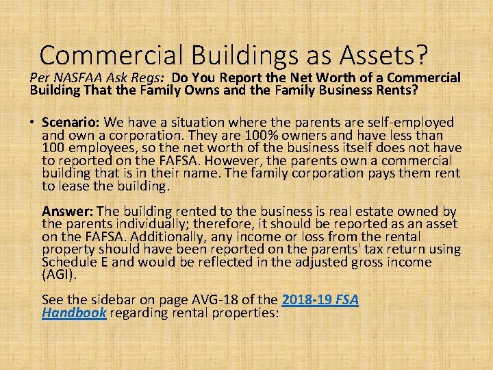 Commercial Buildings as Assets? Per NASFAA Ask Regs: Do You Report the Net Worth