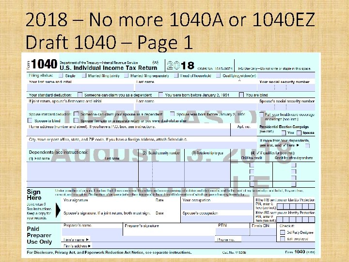 2018 – No more 1040 A or 1040 EZ Draft 1040 – Page 1