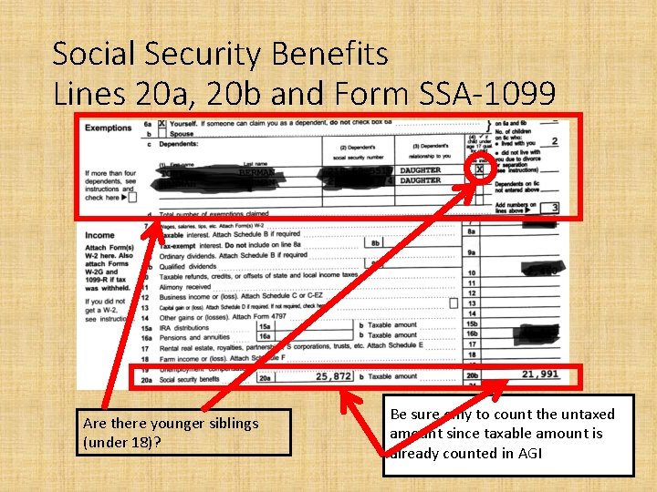 Social Security Benefits Lines 20 a, 20 b and Form SSA-1099 Are there younger