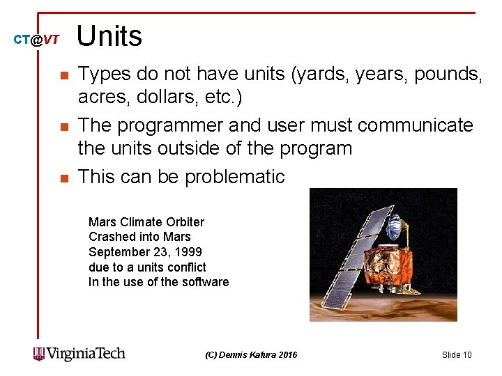 Units CT@VT n n n Types do not have units (yards, years, pounds, acres, Units CT@VT n n n Types do not have units (yards, years, pounds, acres,