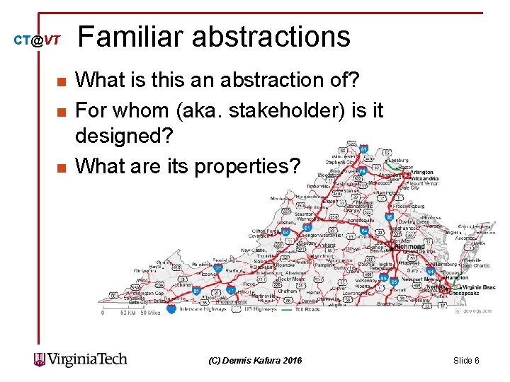 CT@VT n n n Familiar abstractions What is this an abstraction of? For whom CT@VT n n n Familiar abstractions What is this an abstraction of? For whom