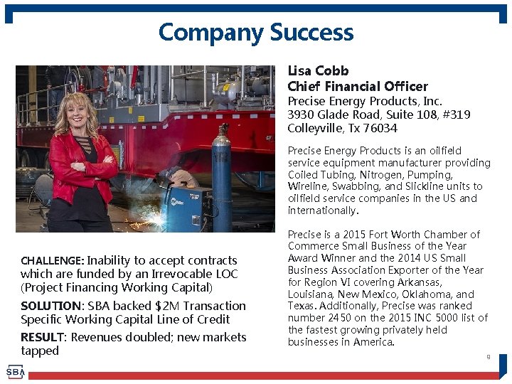 Company Success Lisa Cobb Chief Financial Officer Precise Energy Products, Inc. 3930 Glade Road,