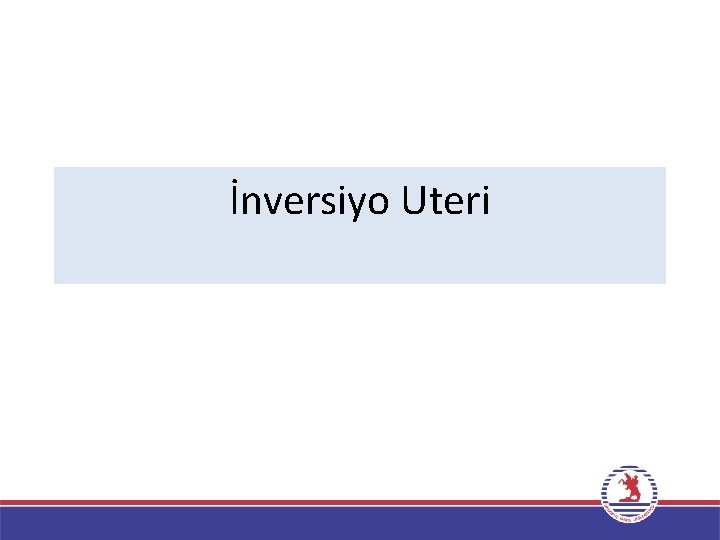 İnversiyo Uteri 