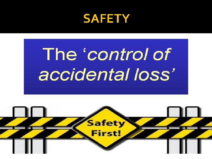 SAFETY 