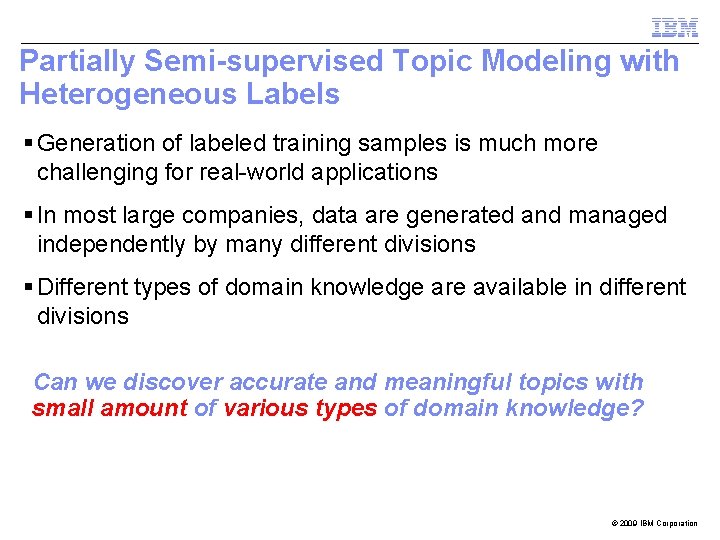 Partially Semi-supervised Topic Modeling with Heterogeneous Labels § Generation of labeled training samples is