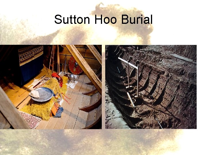 Sutton Hoo Burial 