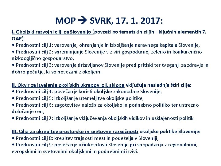 MOP SVRK, 17. 1. 2017: I. Okoljski razvojni cilji za Slovenijo (povzeti po tematskih