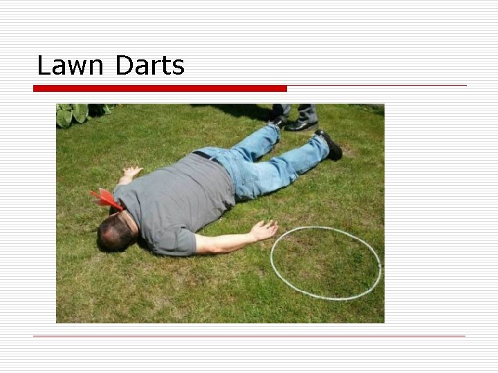 Lawn Darts 