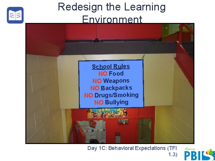 Redesign the Learning Environment ool ions Sch ctates pe. Rul ol. Ex Scho NO