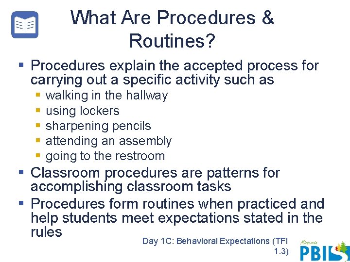 What Are Procedures & Routines? § Procedures explain the accepted process for carrying out What Are Procedures & Routines? § Procedures explain the accepted process for carrying out